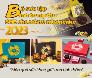 Giới thiệu bộ sưu tập bánh trung thu SHE Chocolate Mooncake 2023